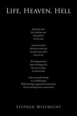 Life, Heaven, Hell Paperback Page Publishing, Inc.