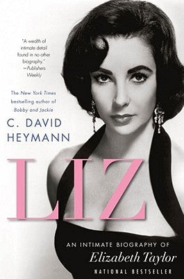 Liz: An Intimate Biography of Elizabeth Taylor (Updated with a New Chapter) Paperback Atria Books