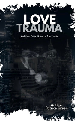 Love Trauma Paperback Independently Published