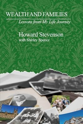 Wealth and Families: Lessons from My Life Journey Paperback Timberline