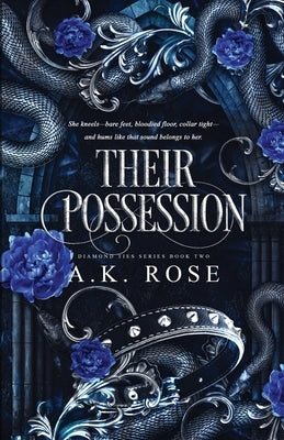 Their Possession by Rose, A. K.