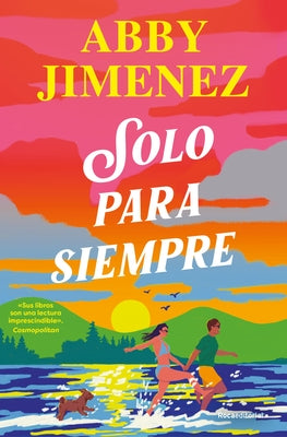 Solo Para Siempre / Just for the Summer by Jimenez, Abby
