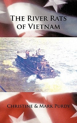 The River Rats of Vietnam Paperback Authorhouse