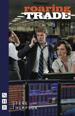 Roaring Trade Paperback Nick Hern Books