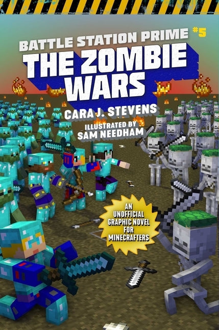 Zombie Wars: An Unofficial Graphic Novel for Minecrafters by Stevens, Cara J.