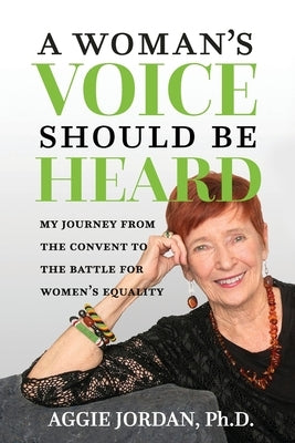 A Woman's Voice Should Be Heard Paperback Legacy Book Press