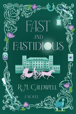 Fast and Fastidious by Caldwell, R. M.