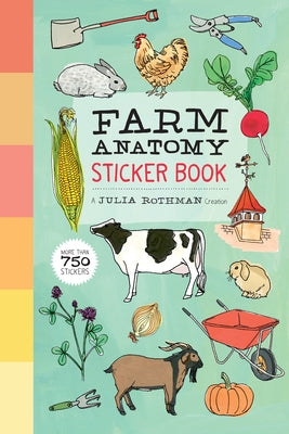 Farm Anatomy Sticker Book: A Julia Rothman Creation; More Than 750 Stickers Paperback Storey Publishing