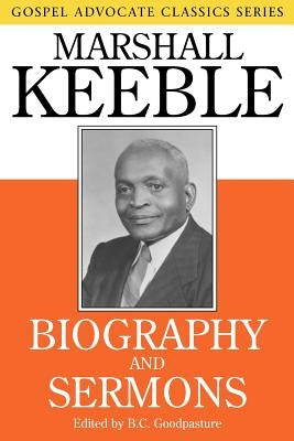 Biography and Sermons Paperback Gospel Advocate Company
