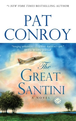 The Great Santini Paperback Dial Press