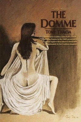 The Domme Paperback Anthony J Tracia