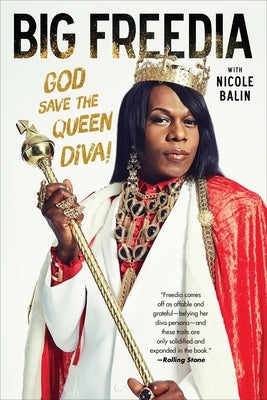 Big Freedia: God Save the Queen Diva! Paperback Gallery Books