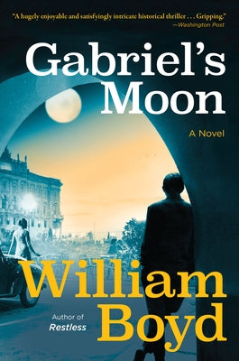 Gabriel's Moon: A Gabriel Dax Novel by Boyd, William