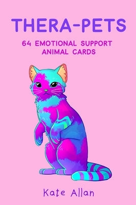 Thera-Pets: 64 Emotional Support Animal Cards (Affirmations Cards for Anxiety, Art Therapy, Card Games) Other Mango