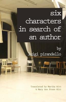Six Characters in Search of an Author Paperback Italica Press