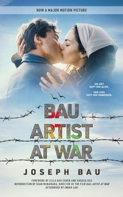 Bau: Artist at War by Bau, Joseph