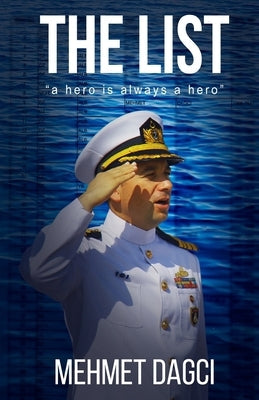 The List: A Hero is Always a Hero Paperback Mehmet Dagci