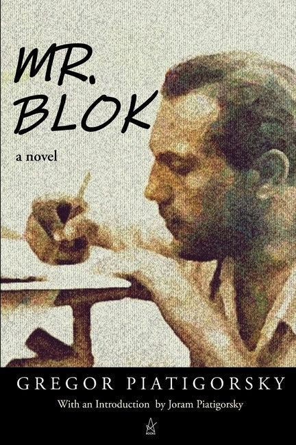 Mr. Blok Paperback Adelaide Books LLC