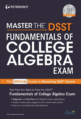 Master the Dsst Fundamentals of College Algebra Exam Paperback Peterson's