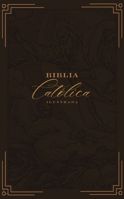 Biblia Católica Ilustrada, Piel Genuina, Marrón, Comfort Print by Católica, Editorial