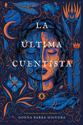 La Última Cuentista: (The Last Cuentista Spanish Edition) by Higuera, Donna Barba