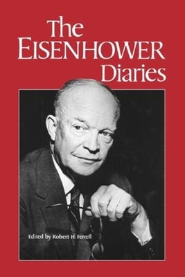 The Eisenhower Diaries Paperback W. W. Norton & Company