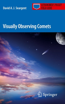 Visually Observing Comets Paperback Springer