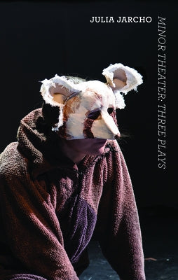 Minor Theater Paperback 53rd State Press