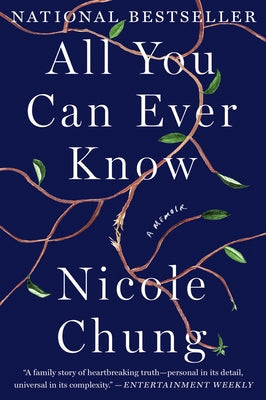 All You Can Ever Know: A Memoir Paperback Catapult