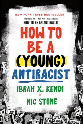 How to Be a (Young) Antiracist Paperback Kokila