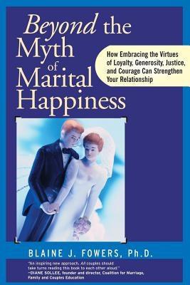 Myth Marital Happiness Paperback Jossey-Bass