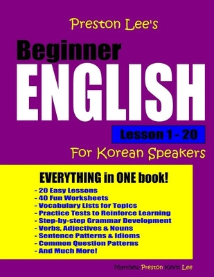 Preston Lee's Beginner English Lesson 1 - 20 For Korean Speakers Paperback Createspace Independent Publishing Platform