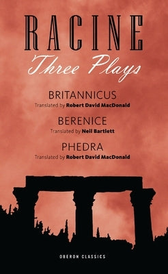 Racine: Three Plays Paperback Oberon Books