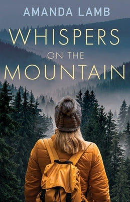 Whispers on the Mountain by Lamb, Amanda