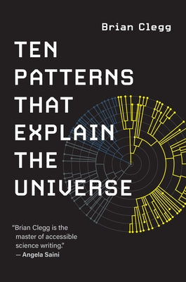 Ten Patterns That Explain the Universe Paperback MIT Press
