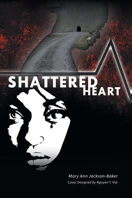 Shattered Heart Paperback Page Publishing, Inc.