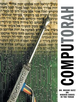 Computorah: Hidden Codes in the Torah Paperback www.bnpublishing.com