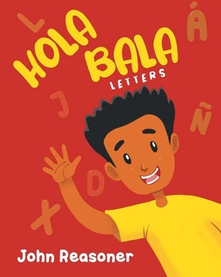 Hola Bala: Letters Page Publishing, Inc.