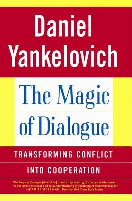 The Magic of Dialogue: Transforming Conflict Into Cooperation Paperback Touchstone Books