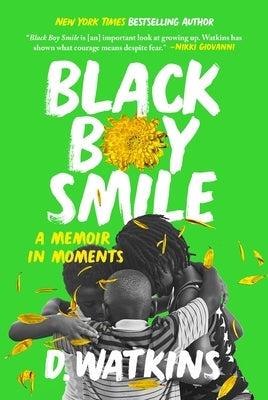 Black Boy Smile: A Memoir in Moments Paperback Legacy Lit