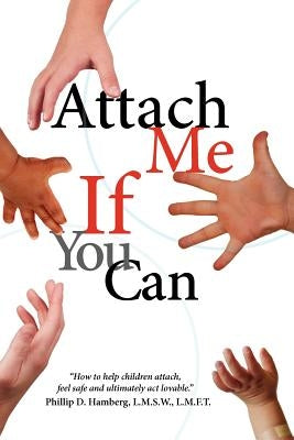 Attach Me If You Can Paperback Essence Publishing (Canada)