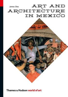 Art and Architecture in Mexico Paperback Thames & Hudson