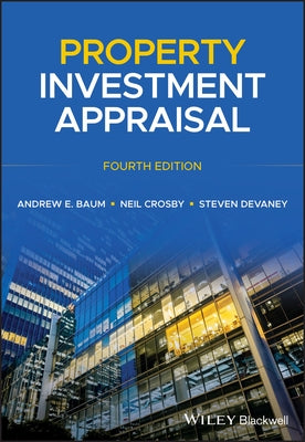 Property Investment Appraisal, Fourth Edition Paperback Wiley-Blackwell