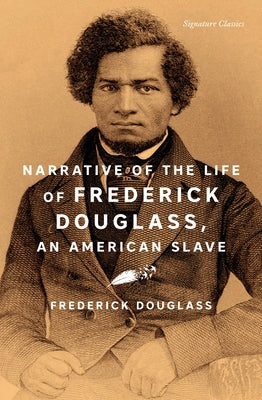 Narrative of the Life of Frederick Douglass, an American Slave Paperback Union Square & Co.