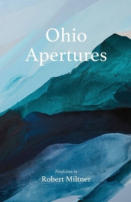 Ohio Apertures Paperback Cornerstone Press