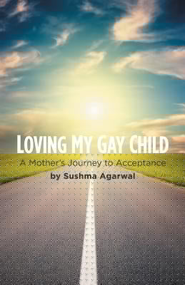 Loving My Gay Child: A Mother's Journey to Acceptance Paperback FriesenPress