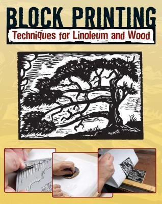 Block Printing: Techniques for Linoleum and Wood Stackpole Books
