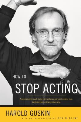 How to Stop Acting Paperback Farrar, Straus and Giroux
