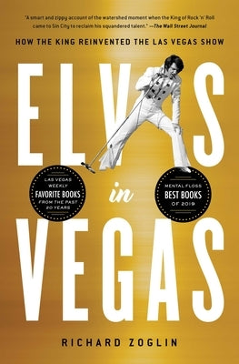 Elvis in Vegas: How the King Reinvented the Las Vegas Show Paperback Simon & Schuster
