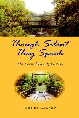 Though Silent They Speak Paperback Xlibris